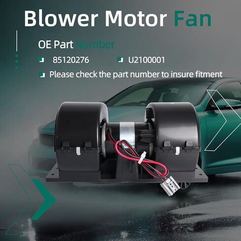 Blower Motor Fan Assembly Fit for Volvo VNL VN Series Trucks 2008-2018,OE Replacement 85120276/U2100001/1018009/351044621/70826161/AB174000P/VOL85120276/VOL-85120276 in Saudi Arabia