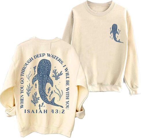 Whale Shark Sweatshirt Women Men When You Go Through Deep Waters Shirt Christian Bible Verse Isaiah 43 2 Shirt in Saudi Arabia