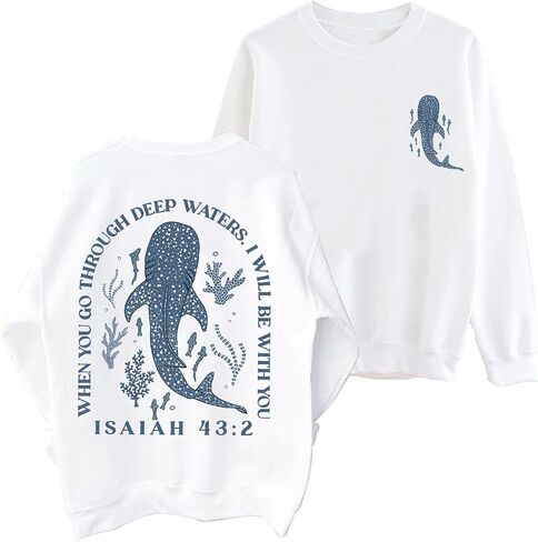 Whale Shark Sweatshirt Women Men When You Go Through Deep Waters Shirt Christian Bible Verse Isaiah 43 2 Shirt in Saudi Arabia