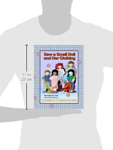 Sew a Small Doll and Her Clothing: Full Size Patterns for 7.5 inch Florabunda and Her Outfits in Saudi Arabia