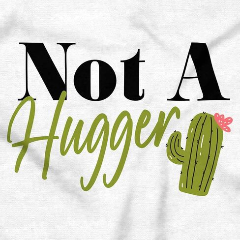 Funny Not A Hugger Cactus Joke Crewneck T Shirts Boy Girl in Saudi Arabia