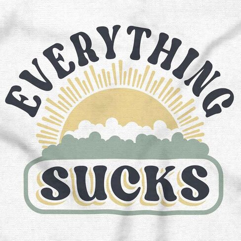 Everything Sucks Sunset Attitude Crewneck T Shirts Boy Girl in Saudi Arabia