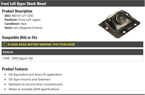 Front Left Driver Side Upper Shock Mount - Compatible with 1998-2003 Jaguar XJ8 without Adaptive Control in Saudi Arabia