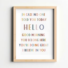 Wowsweet-In Case لم يخبرك أحد اليوم، مرحبًا، صباح الخير، ديكور جدار الفصل الدراسي، علامة المعلم، طباعة الفصل الدراسي، ملهمة إيجابية، اقتباس إيجابي للفصل الدراسي، غير مؤطر (11 × 14 بوصة، نحن نؤمن بك) in Kuwait