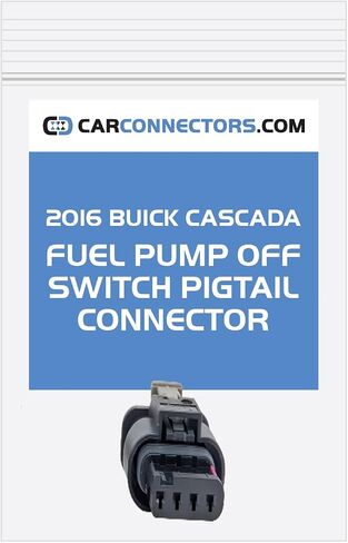 Fuel Pump Off Switch Pigtail Connector for 2016 Buick Cascada in Saudi Arabia