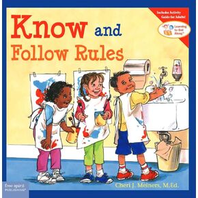 Know and Follow Rules