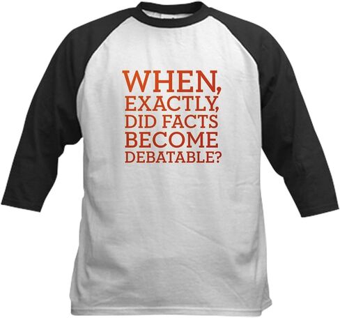 CafePress When Did Facts Become Debatab Kids Baseball Jersey Kids Cotton Baseball Jersey, 3/4 Raglan Sleeve Shirt in Saudi Arabia