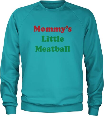 Mommy's Little Meatball Love Island Adult Crewneck Sweatshirt, Soft Fleece, Graphic Pullover in Saudi Arabia