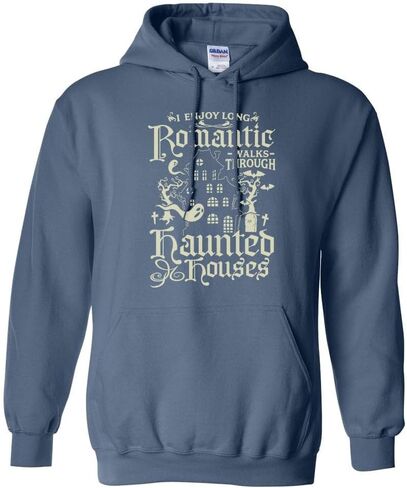 I Enjoy Long Romantic Walks Through Haunted Houses Hoodie Sweatshirt Unisex in Saudi Arabia