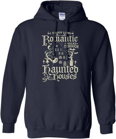 I Enjoy Long Romantic Walks Through Haunted Houses Hoodie Sweatshirt Unisex in Saudi Arabia