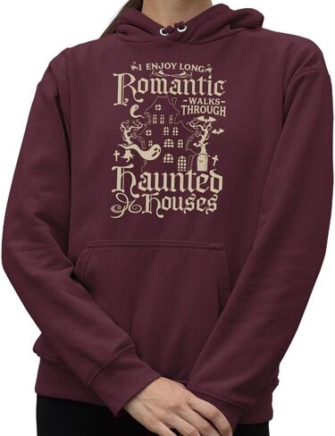 I Enjoy Long Romantic Walks Through Haunted Houses Hoodie Sweatshirt Unisex in Saudi Arabia