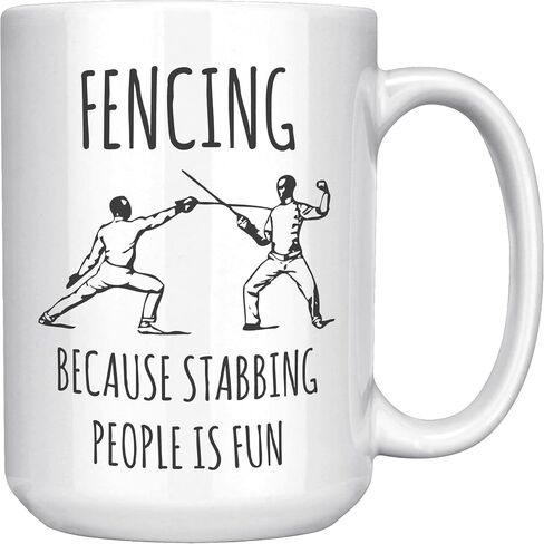 Funny Fencing Mug, Fencing Because Stabbing People is Fun, Fencing Coffee Cup in Saudi Arabia