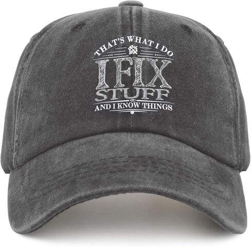 That's What I Do I Fix Stuff and I Knows Things Sun Hats Cool Caps for Him in Saudi Arabia