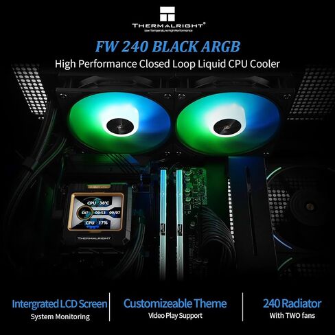 Thermalright FW 240 Black ARGB V2-240mm AIO CPU Liquid Cooler,IPS LCD Screen with 320 * 240 Resolution,for AM4/AM5&Intel LGA1700,"2.4 inch"Screen for Images and Double Fans-Black ARGB in Saudi Arabia