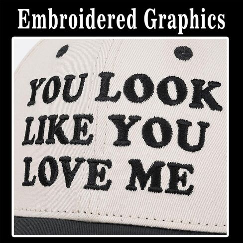 You Look Like You Love Me Hat, Funny Vintage Trucker Hats for Women Men, Trendy Embroidered Snapback Baseball Cap in Saudi Arabia