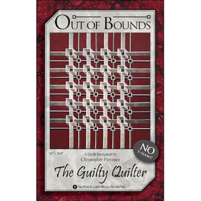 Out of Bounds Quilt Pattern by The Guilty Quilter