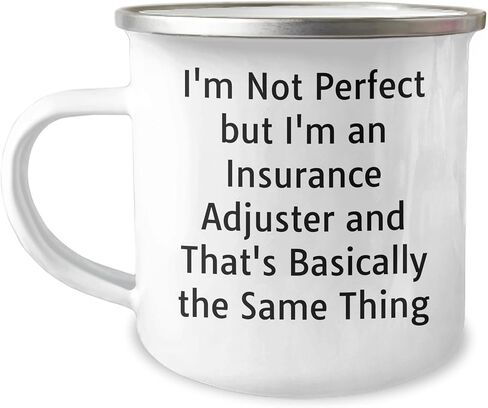 Insurance Adjuster Humor Enamel Camping Mug Gifts for the Imperfect Insurance Adjuster on Their Birthday - Insurance Adjuster Wife Gifts, Funny Insurance Adjuster Birthday Presents in Saudi Arabia