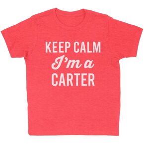 Keep Calm I'm a Carter Kids T-Shirt Youth in Saudi Arabia