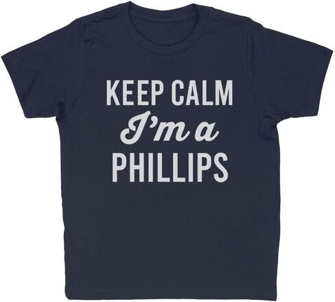 Keep Calm I'm a Phillips Kids T-Shirt Youth in Saudi Arabia