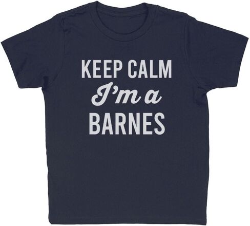Keep Calm I'm a Barnes Kids T-Shirt Youth in Saudi Arabia
