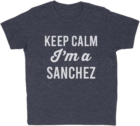 Keep Calm I'm a Sanchez Kids T-Shirt Youth in Kuwait