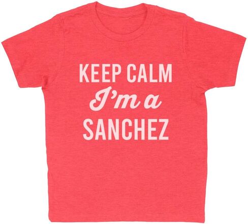 Keep Calm I'm a Sanchez Kids T-Shirt Youth in Kuwait