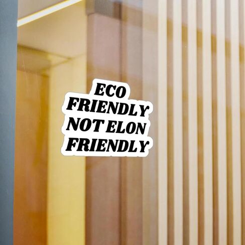 Eco Friendly Not Elon Friendly - Anti Elon Car Magnet, Anti Elon Club Bumper Magnet, We Bought it Before, Funny Viral Stickers - 5" x 3.5" in Saudi Arabia