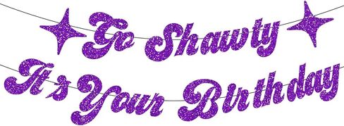 Go Shawty It’s Your Birthday Banner,Iridescent,Pre-Strung,Hip Hop Happy Birthday Banner Sign for Women Men Adult Her Funny 21st 30th 40th 50th 60th 80th Rap Theme Birthday Party Supplies,Ideas,Gifts in Kuwait