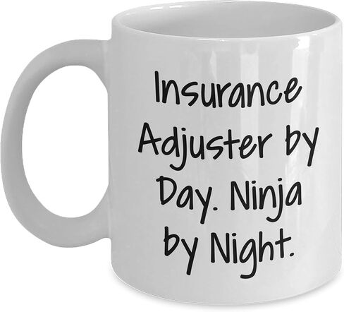 Insurance Adjuster By Day, Ninja By Night, White Coffee Mug - Valentine's Unique Gifts from Friends for Insurance Adjusters in Saudi Arabia