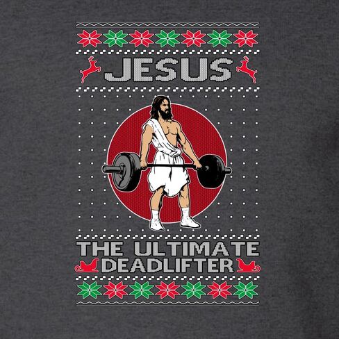 بوبي بوبي يسوع في نهاية المطاف deadlifter مضحكة قبيحة عيد الميلاد سترة للجنسين كروز قميص من النوع الثقيل in Saudi Arabia