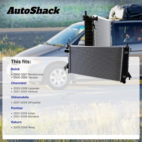 AutoShack Radiator for Oldsmobile Silhouette Saturn Relay Buick Terraza 2002-2007 Rendezvous Chevrolet Uplander 2001-2005 Venture 2002-2007 2001-2005 Pontiac Aztek 2001-2006 Montana AWD FWD RK1002 in Saudi Arabia