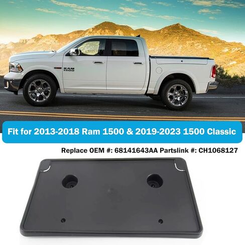 Front License Plate Frame for 2013-2018 Ram 1500 & 2019-2023 Ram 1500 Classic (DS) Front Bumper License Plate Holder Mounting Bracket (for Steel Bumper ONLY) Replace # 68141643AA CH1068127 in Kuwait