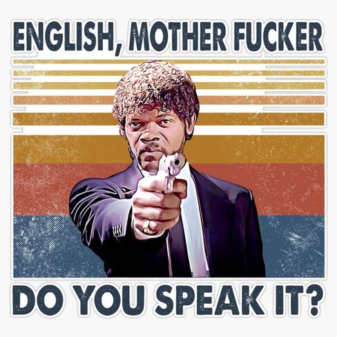 Do you speak it Beautiful pulp fiction Say what one more time gift for fans lovers film, best action gift for everyone Bumper Sticker Vinyl Decal 5 inches in Saudi Arabia