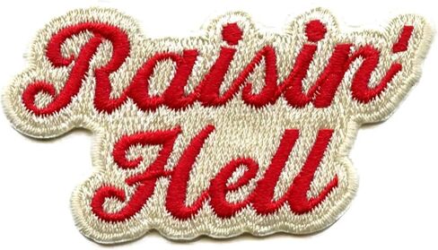 Raisin' Hell Western Patch Country Cowgirl Script Embroidered Iron On in Saudi Arabia