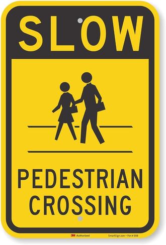 SmartSign "Slow - Pedestrian Crossing" Sign | 12" x 18" 3M Engineer Grade Reflective Aluminum in Saudi Arabia