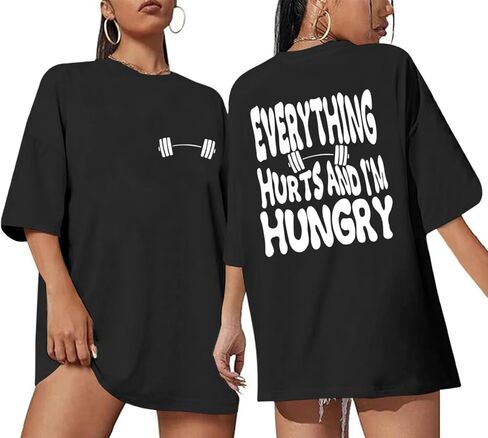 Funny Workout Gym Shirts Women Oversized Weightlifting Graphic Tshirt Everything Hurts and I'm Hungry Tee Tops in Saudi Arabia