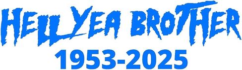 Hell Yeah Brother RIP Wrestling Hogan Tribute Sticker Decal (Black, 4 Inch) in Saudi Arabia