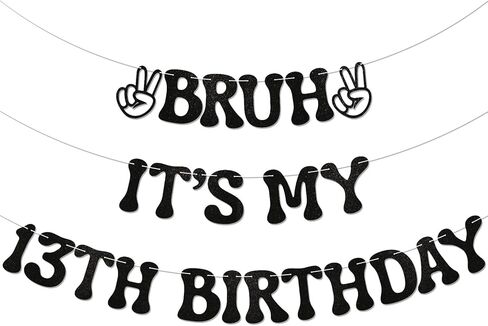 Bruh It's My Birthday Banner - Boy Birthday Party Decor, Teen Boy Party Sign, Funny Bruh Birthday Bunting Black Glitter in Kuwait
