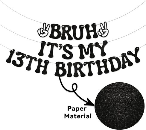 Bruh It's My Birthday Banner - Boy Birthday Party Decor, Teen Boy Party Sign, Funny Bruh Birthday Bunting Black Glitter in Kuwait