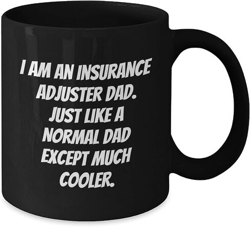 Insurance Adjuster Dad Black Coffee Mug Funny Quote Birthday Unique Gift for Insurance Adjuster Men Friends Coworkers Family Unique Gifts from Insurance Adjuster to Insurance Adjuster in Saudi Arabia