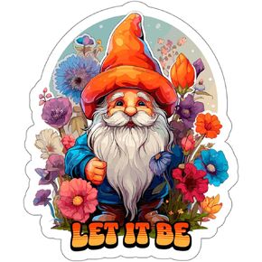 Let it be Gnome Sticker Floral Window Decal Vinyl Small Waterproof for Water Bottle Mug Passport Book Scrapbook Notebook Laptop Tumbler Skateboard Computer Phone Size 4" Funny Gift