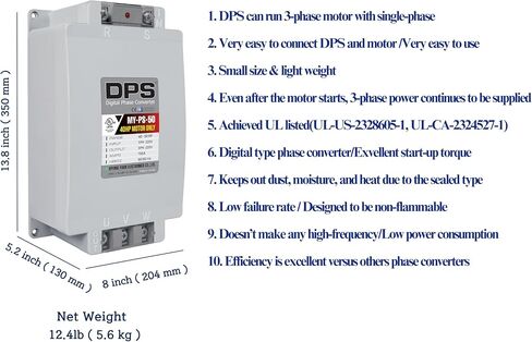 Capacity(DPS) 30HP 90A 220V, Single-Phase to 3-Phase Converter, MY-PS-30 Must Be Only Used for 25HP(18.5kW) 75A 220V 3-Phase Motor, One DPS Must Be Used for One Motor Only, UL Listed in Saudi Arabia