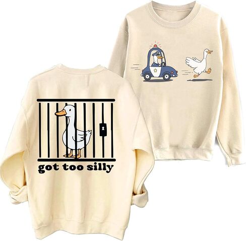 Got Too Silly Sweatshirt Women Crewneck Funny Silly Goose Shirt in Kuwait