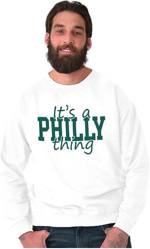 Brisco Brands It's A Philly Thing Philadelphia PA Sweatshirt for Men or Women in Saudi Arabia
