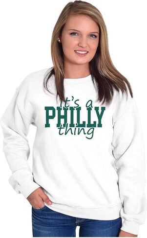 Brisco Brands It's A Philly Thing Philadelphia PA Sweatshirt for Men or Women in Saudi Arabia