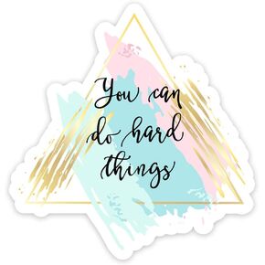 You Can Do Hard Things Inspirational Sticker 2 Pack - 3in Clear Positive Stickers for Laptop Phone Water Bottles