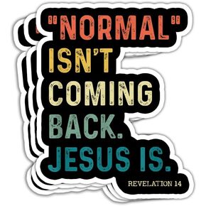 LECATI-3 قطع - عادي لا يعود يسوع هو ملصق ديني المسيح هدايا الله للكمبيوتر المحمول والكمبيوتر المحمول وزجاجة المياه وخوذة النافذة الممتصة للصدمات، ملصقات 3 × 4 بوصة in Kuwait