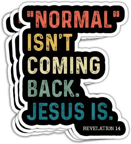 LECATI-3 قطع - عادي لا يعود يسوع هو ملصق ديني المسيح هدايا الله للكمبيوتر المحمول والكمبيوتر المحمول وزجاجة المياه وخوذة النافذة الممتصة للصدمات، ملصقات 3 × 4 بوصة in Kuwait