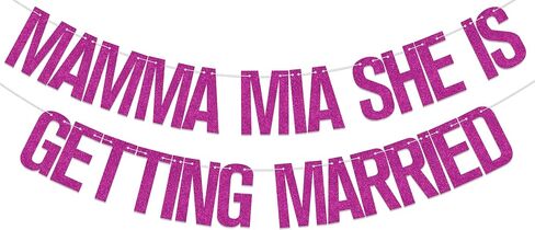 Mamma Mia She is Getting Married Banner, Funny Wedding/Engagement Decorations, Bride to Be Banner, Wedding Rehearsal Party Decor Supplies Rose Red in Saudi Arabia