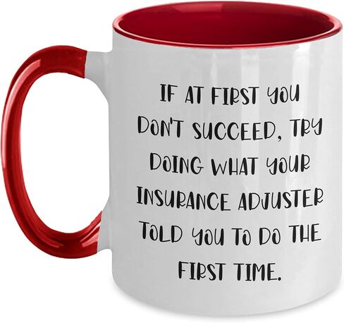 Funny Insurance Adjuster Quote Two Tone Coffee Mug Gifts from Friends to Insurance Adjuster Birthday Insiders, Inspirational Motivational Uplifting Encouragement for Insurance Adjusters in Saudi Arabia
